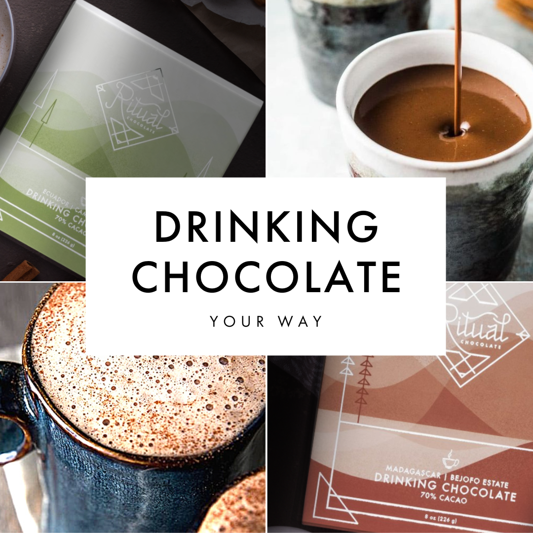 Drinking Chocolate Your Way Ritual Chocolate